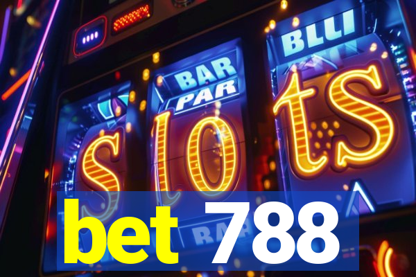 bet 788